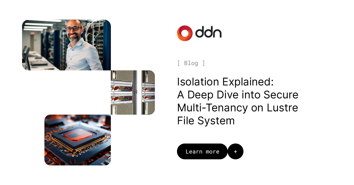 Isolation Explained: A Deep Dive into Secure Multi-Tenancy on Lustre File System