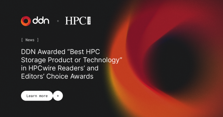 DDN Awarded “Best HPC Storage Product or Technology” in HPCwire Readers’ and Editors’ Choice Awards