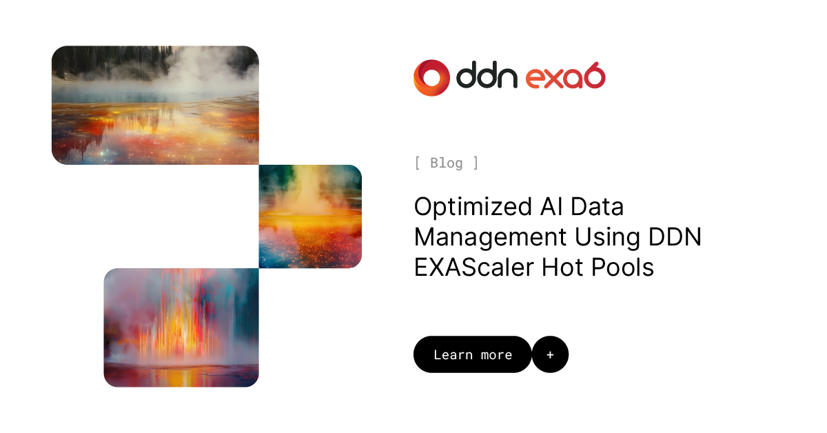 Optimized AI Data Management Using DDN EXAScaler Hot Pools