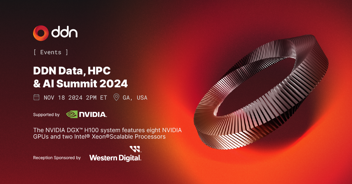 DDN Data, HPC & AI Summit 2024 | Atlanta