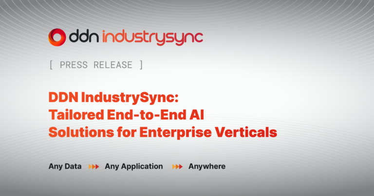 DDN IndustrySync: Tailored End-to-End AI Solutions for Enterprise Verticals