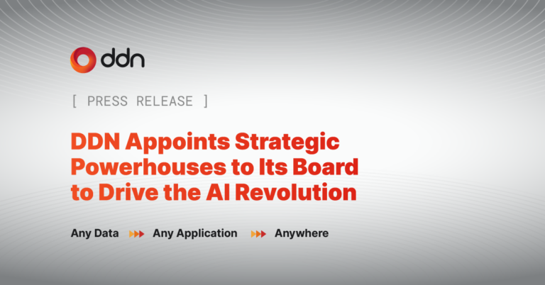 DDN Appoints Strategic Powerhouses to Its Board to Drive the AI Revolution